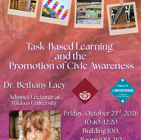【10/23(金)実施】Open Lecture “Task-Based Learning and the Promotion of Civic Awareness”