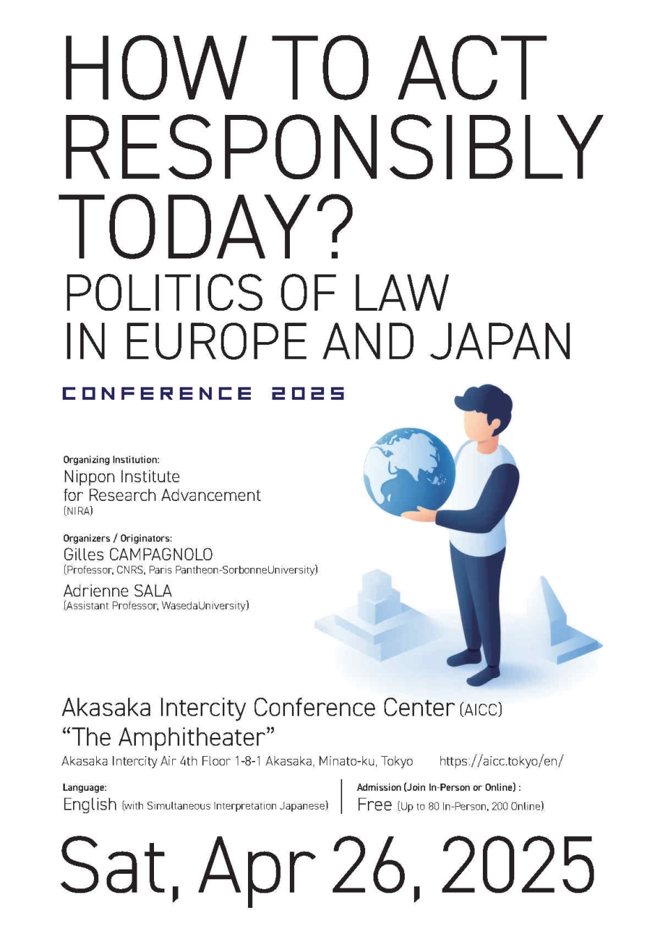 HOW TO ACT RESPONSIBLY TODAY? POLITICS OF LAW IN EUROPE AND JAPAN