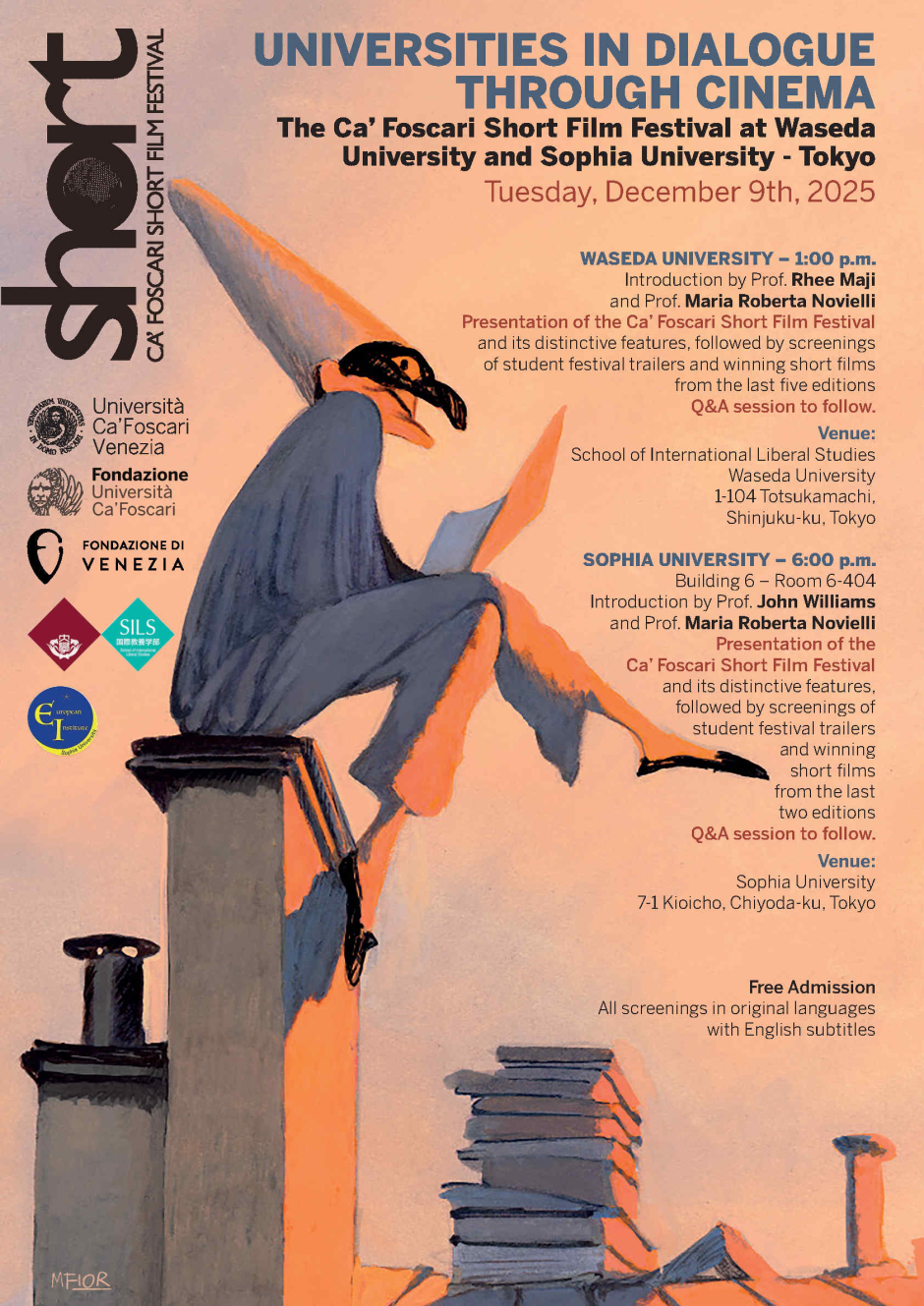 UNIVERSITIES IN DIALOGUE THROUGH CINEMA The Ca’ Foscari Short Film Festival at Waseda