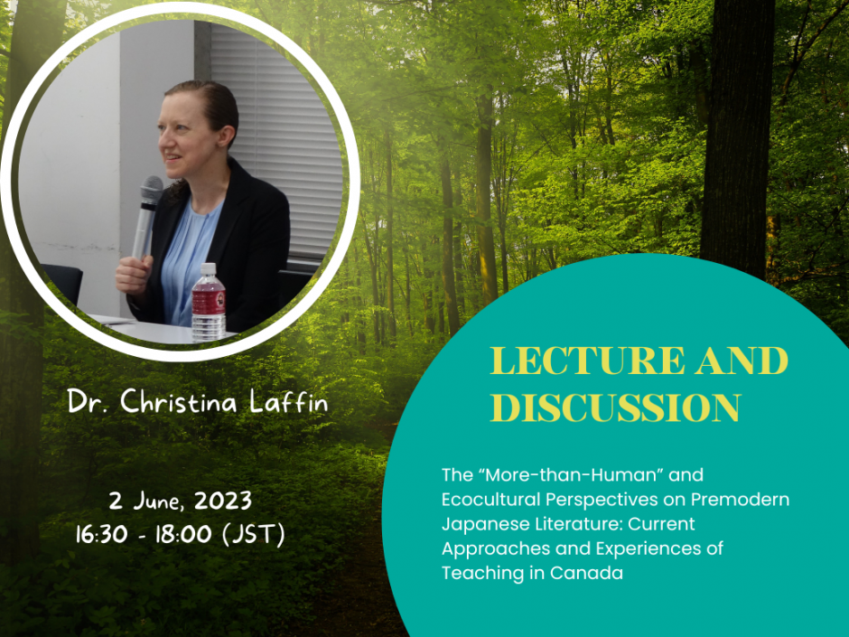 Event Report “The “More-than-Human” and Ecocultural Perspectives on Premodern Japanese Literature: Current Approaches and Experiences of Teaching in Canada”