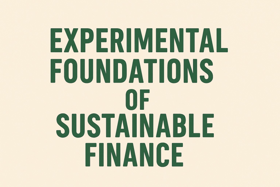Special Seminar “Experimental Foundations of Sustainable Finance” by Professor Sebastien Duchene, MBS School of Business