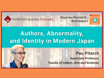 英語Podcast新エピソード：現代日本の作家、異常性、そしてアイデンティティ（文学学術院・ピタルク パウ准教授）