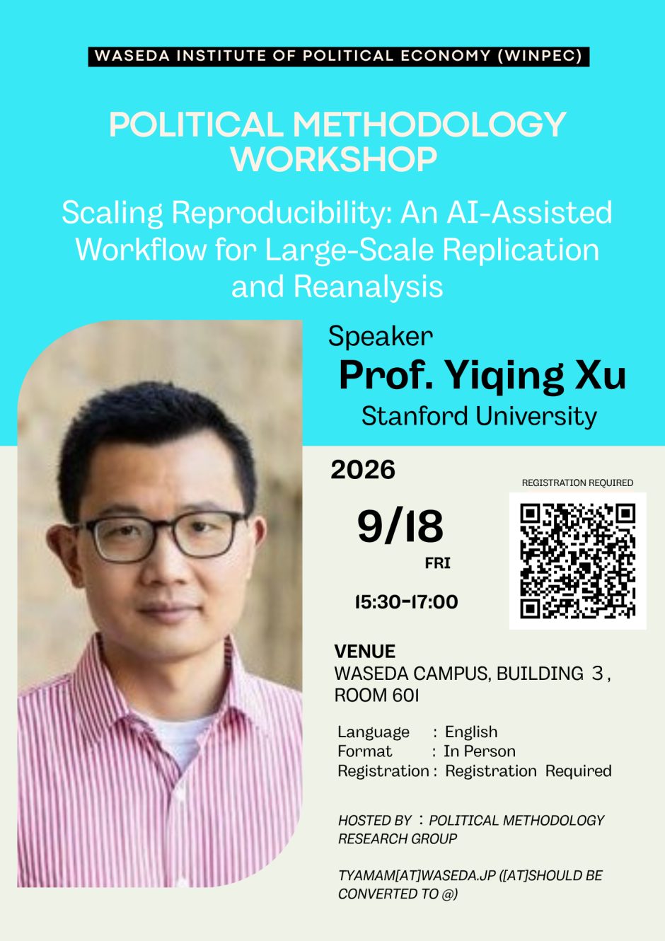 “ Scaling Reproducibility: An AI-Assisted Workflow for Large-Scale Replication and Reanalysis” by Prof. Yiqing Xu (Stanford University), September 18, 15:30-