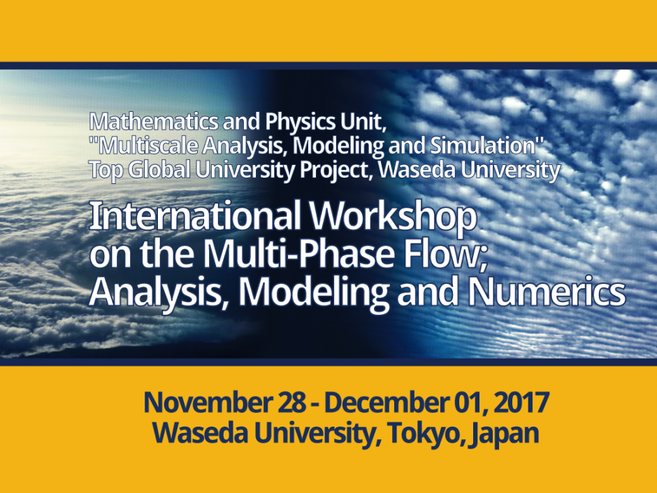International Workshop on the Multi-Phase Flow; Analysis, Modeling and Numerics