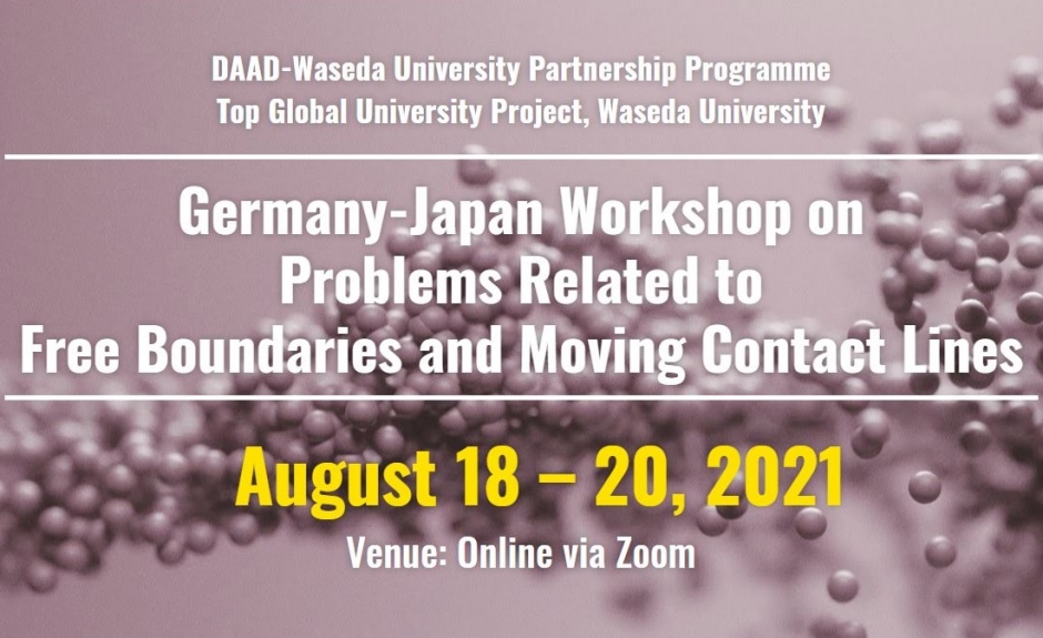 Workshop Report: “Germany-Japan Workshop on Problems Related to Free Boundaries and Moving Contact Lines”