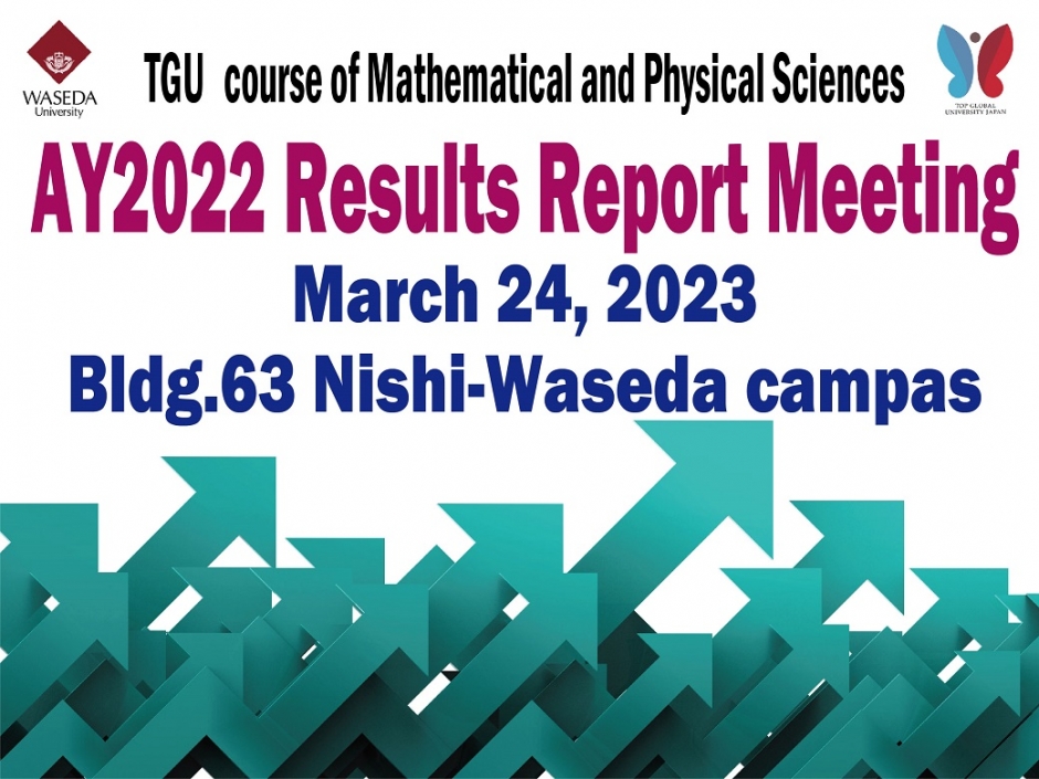 Event Report on “AY2022 Results Report Meeting for TGU course on Mathematical and Physical Sciences “