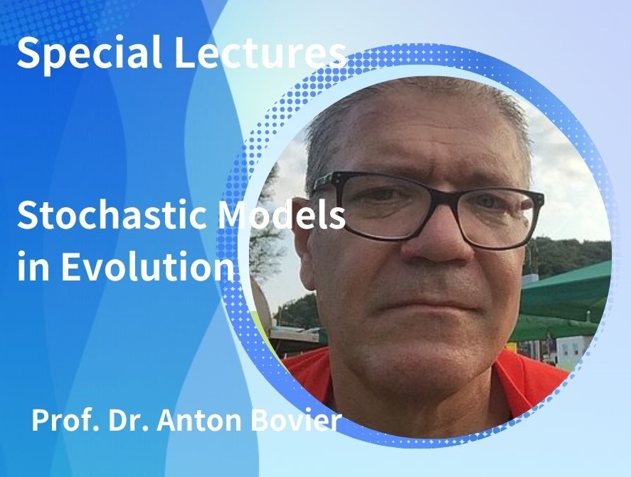 特別講義  “Stochastic Models in Evolution”