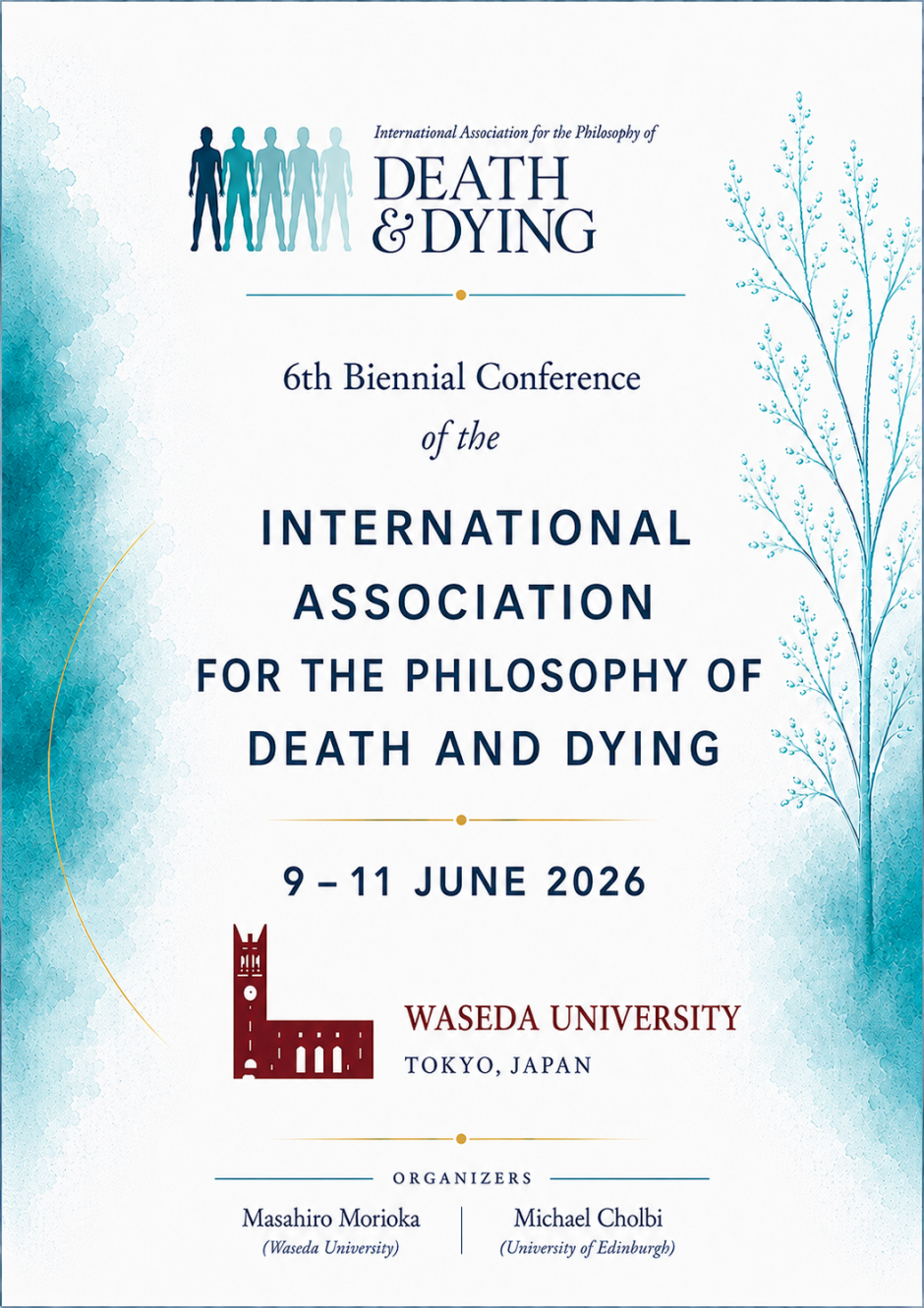 The 6th Biennial Conference of the International Association for the Philosophy of Death and Dying