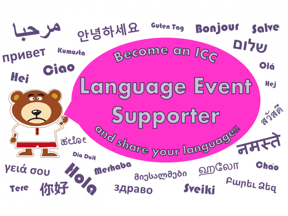 SHARE YOUR LANGUAGE Sign up to be an ICC Language Event Supporter ...