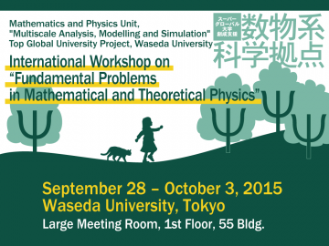 International Workshop on "Fundamental Problems in Mathematical and Theoretical Physics"