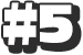 #5