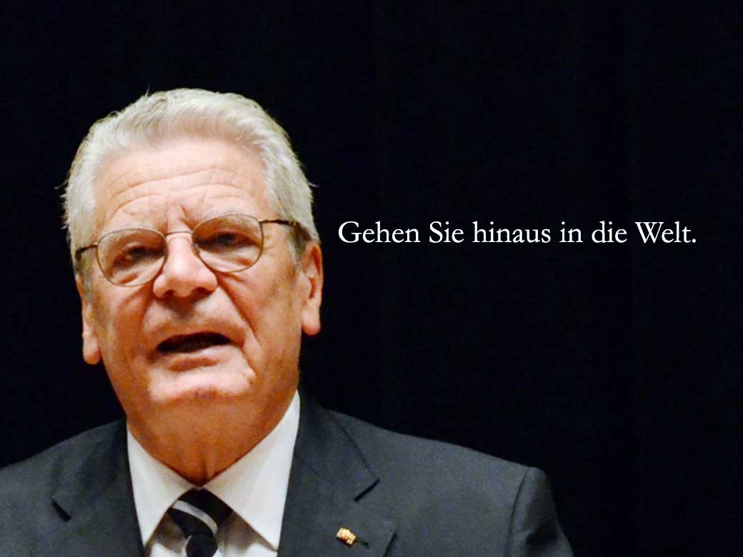 President Joachim Gauck of Germany encourages students to venture out into the world