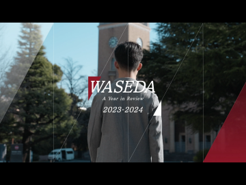 Waseda: A year in review 2023-2024 (Video)