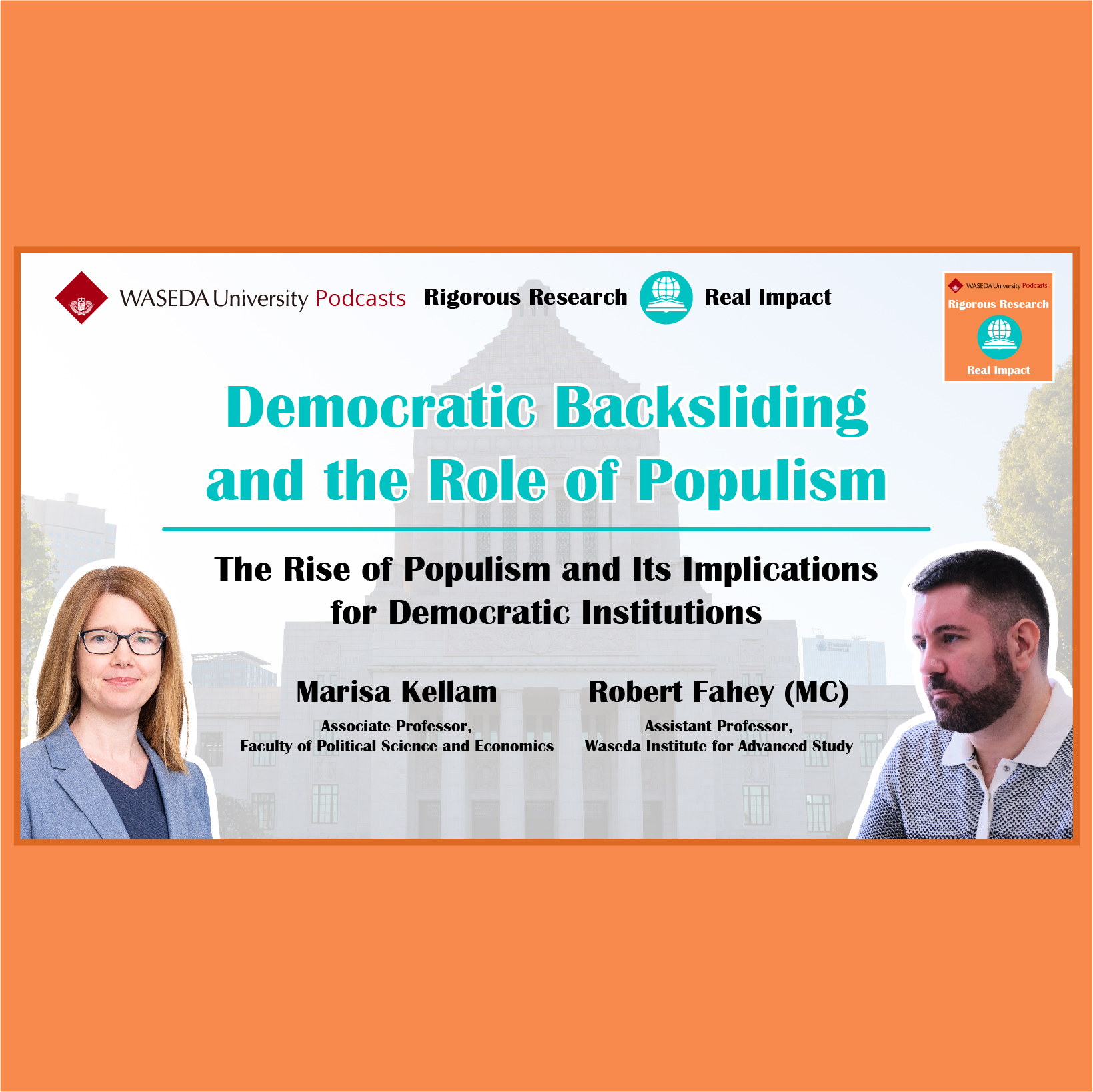 【Waseda University Podcasts: Rigorous Research, Real Impact】Democratic Backsliding and the Role of Populism