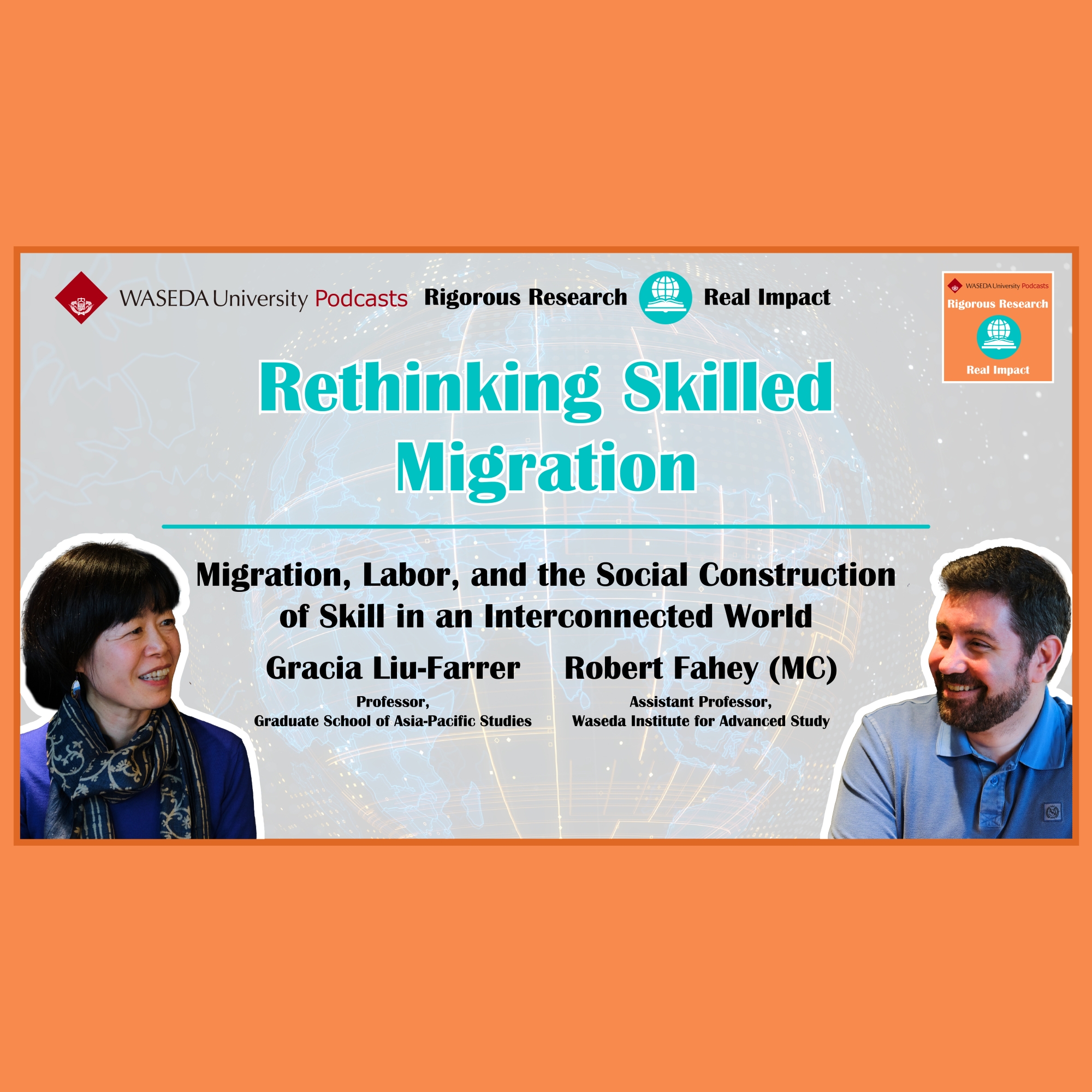 【Waseda University Podcasts: Rigorous Research, Real Impact】“Rethinking Skilled Migration”