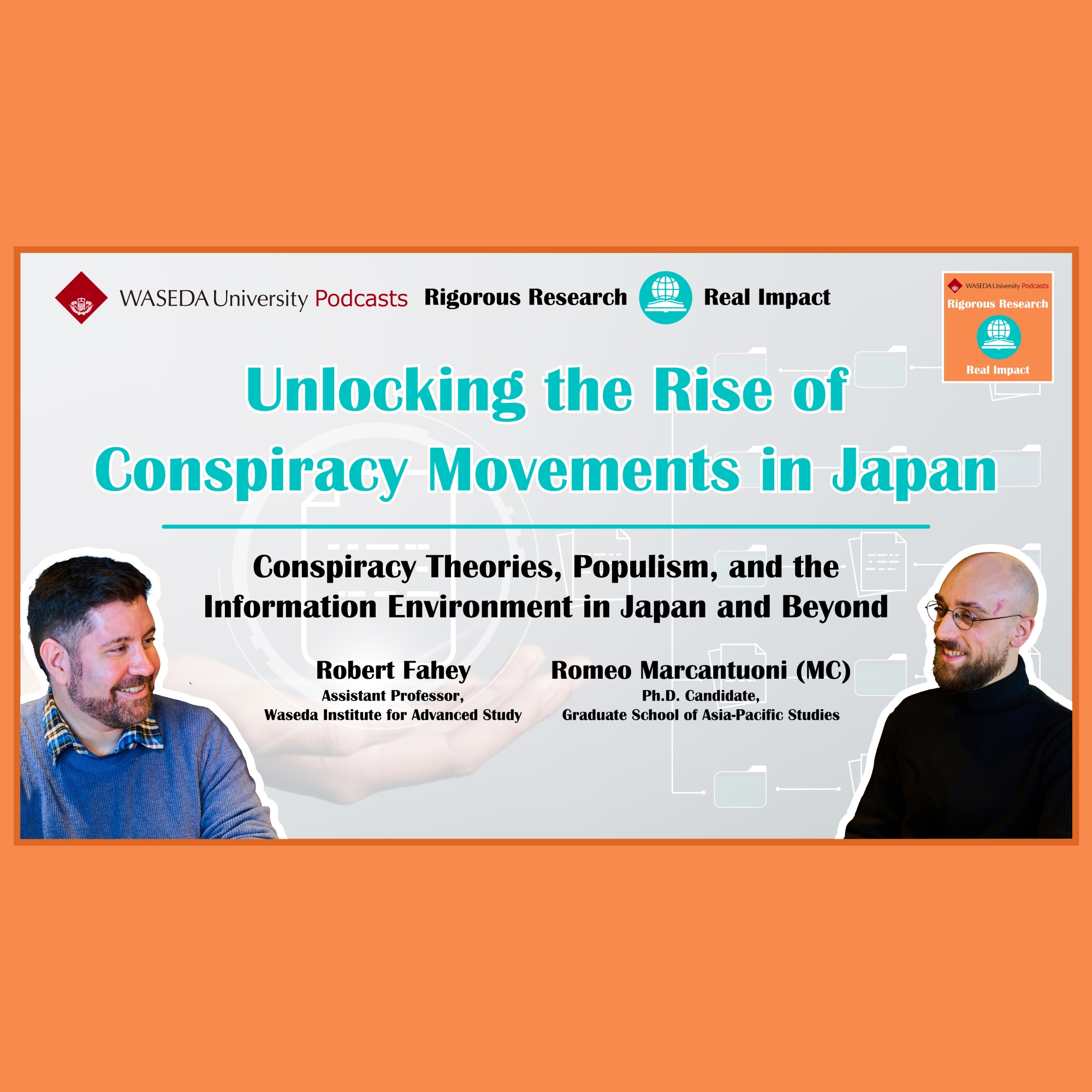 【Waseda University Podcasts: Rigorous Research, Real Impact】“Unlocking the Rise of Conspiracy Movements in Japan”