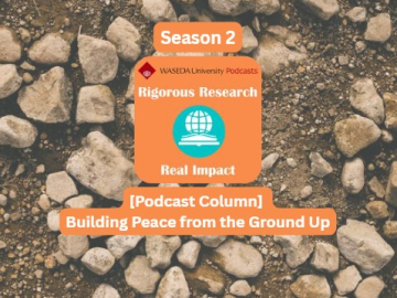 [Podcast Column] Building Peace from the Ground Up